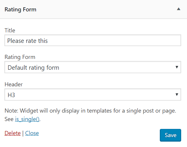 Rating form widget. Simply select which rating form you would like to use.